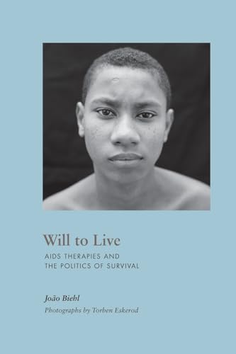 Imagen de archivo de Will to Live: AIDS Therapies and the Politics of Survival (In-Formation) a la venta por Jenson Books Inc