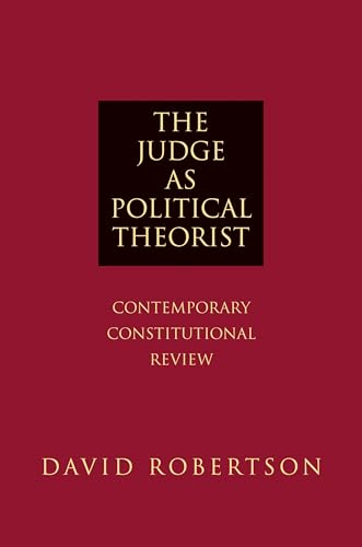 Stock image for The Judge as Political Theorist for sale by Blackwell's