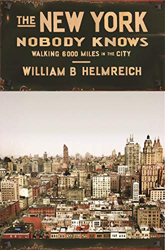 Beispielbild fr The New York Nobody Knows: Walking 6,000 Miles in the City zum Verkauf von ThriftBooks-Atlanta