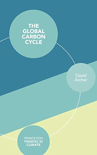 Stock image for The Global Carbon Cycle for sale by Blackwell's