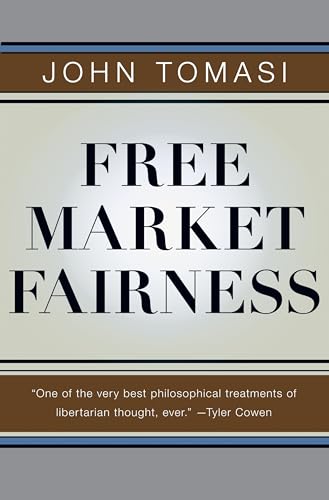 9780691144467: Free Market Fairness