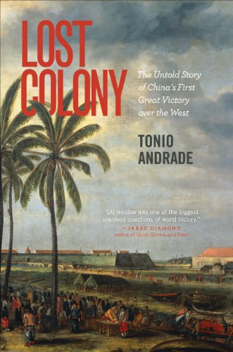 9780691144559: Lost Colony: The Untold Story of China's First Great Victory over the West