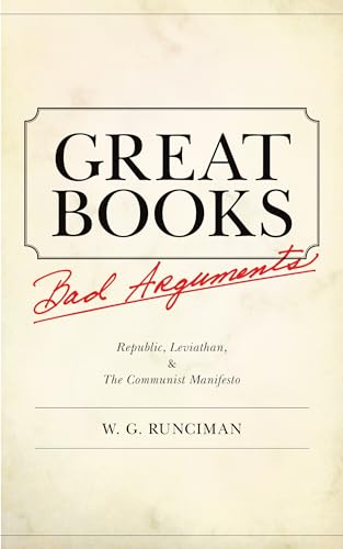 Beispielbild fr Great Books, Bad Arguments : Republic, Leviathan, and the Communist Manifesto zum Verkauf von Better World Books