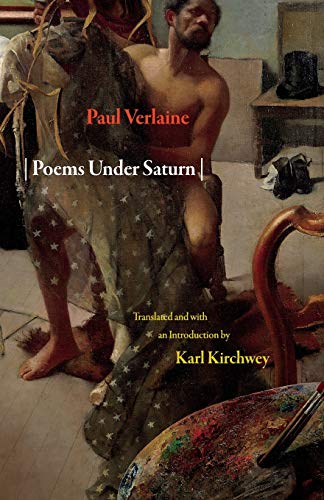 Poems Under Saturn: PoÃ¨mes saturniens (The Lockert Library of Poetry in Translation, 63) (9780691144863) by Verlaine, Paul