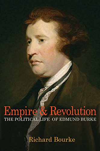 9780691145112: Empire and Revolution – The Political Life of Edmund: The Political Life of Edmund Burke