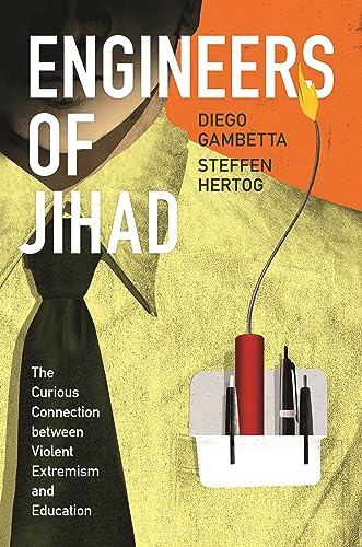 Beispielbild fr Engineers of Jihad: The Curious Connection Between Violent Extremism and Education zum Verkauf von Anybook.com