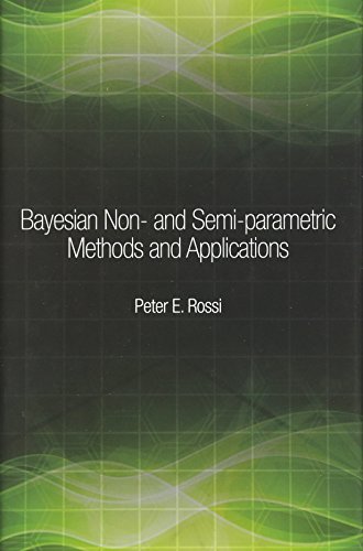 9780691145327: Bayesian Non- and Semi-parametric Methods and Applications (The Econometric and Tinbergen Institutes Lectures)