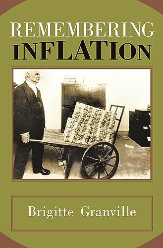 Beispielbild fr Remembering Inflation zum Verkauf von Better World Books