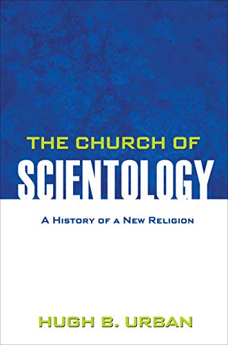 9780691146089: The Church of Scientology: A History of a New Religion