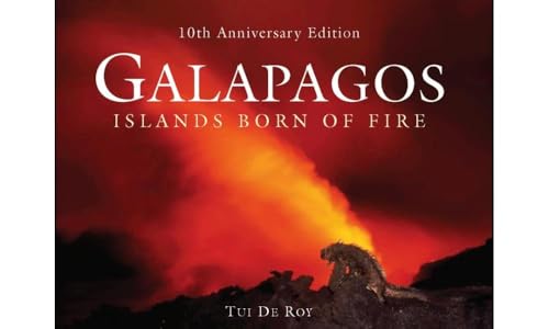 9780691146379: Galapagos: Islands Born of Fire: Islands Born of Fire - 10th Anniversary Edition