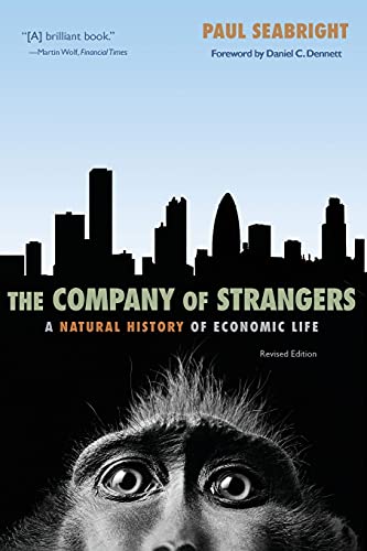 Stock image for The Company of Strangers: A Natural History of Economic Life - Revised Edition for sale by ThriftBooks-Reno