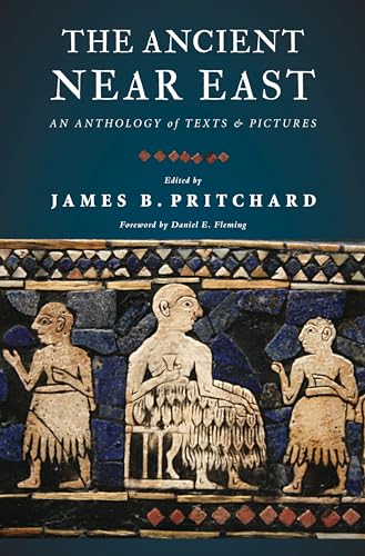 The Ancient Near East (Paperback) - James B. Pritchard