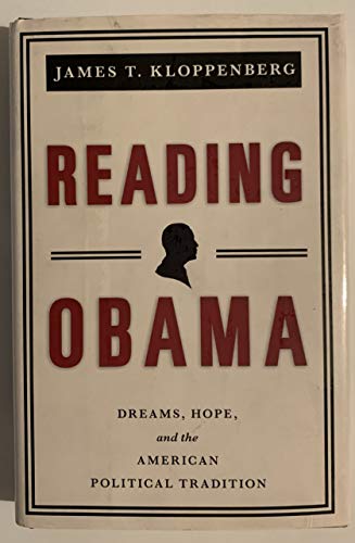 9780691147468: Reading Obama: Dreams, Hope, and the American Political Tradition