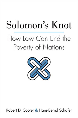 Stock image for Solomon's Knot : How Law Can End the Poverty of Nations for sale by Better World Books
