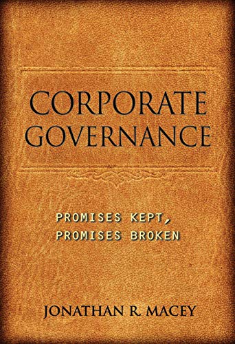 Stock image for Corporate Governance: Promises Kept, Promises Broken for sale by Ebooksweb