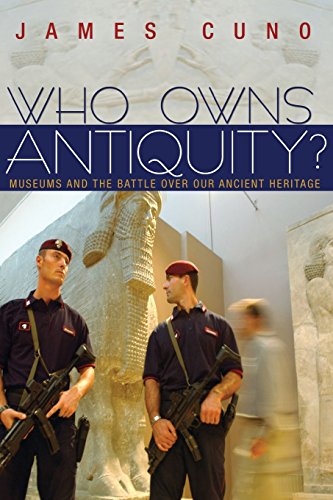 Imagen de archivo de Who Owns Antiquity?: Museums and the Battle over Our Ancient Heritage a la venta por Goodwill Books