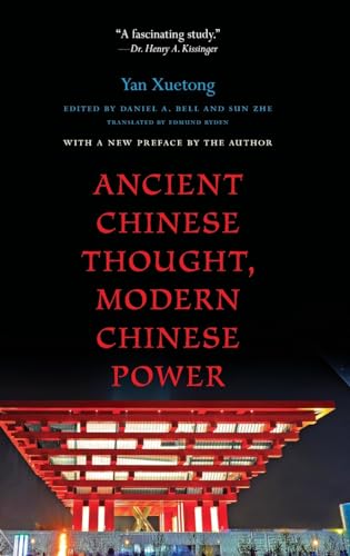 Beispielbild fr Ancient Chinese Thought, Modern Chinese Power (The Princeton-China Series, 3) zum Verkauf von Big River Books