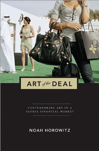 Stock image for Art of the Deal: Contemporary Art in a Global Financial Market for sale by ANARTIST