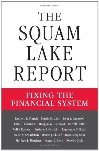 Imagen de archivo de The Squam Lake Report: Fixing the Financial System a la venta por SecondSale
