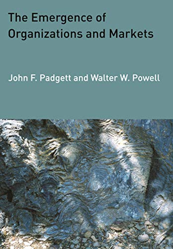 The Emergence of Organizations and Markets (9780691148878) by Padgett, John F.; Powell, Walter W.