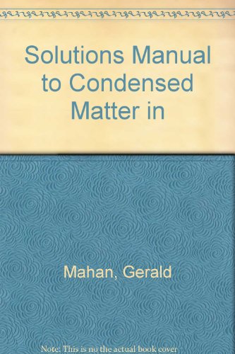 Imagen de archivo de Solutions Manual to Condensed Matter in a la venta por Chiron Media