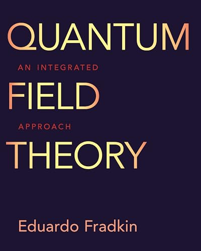 Stock image for Quantum Field Theory : An Integrated Approach for sale by Basi6 International