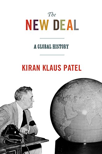 Beispielbild fr The New Deal: A Global History (America in the World) zum Verkauf von Bookseller909