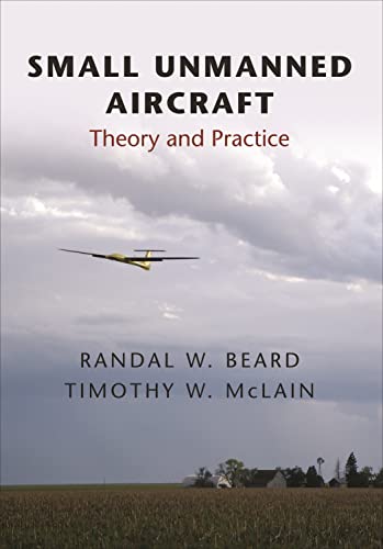 9780691149219: Small Unmanned Aircraft: Theory and Practice
