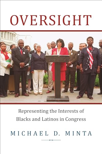 Imagen de archivo de Oversight: Representing the Interests of Blacks and Latinos in Congress a la venta por HPB-Red
