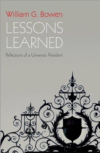 Beispielbild fr Lessons Learned : Reflections of a University President zum Verkauf von Better World Books