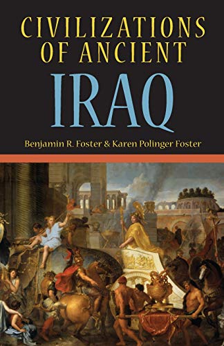 Beispielbild fr Civilizations of Ancient Iraq zum Verkauf von SecondSale