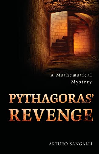 Stock image for Pythagoras' Revenge: A Mathematical Mystery for sale by SecondSale