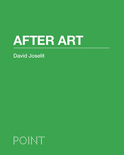 Stock image for After Art (POINT: Essays on Architecture) for sale by HPB Inc.