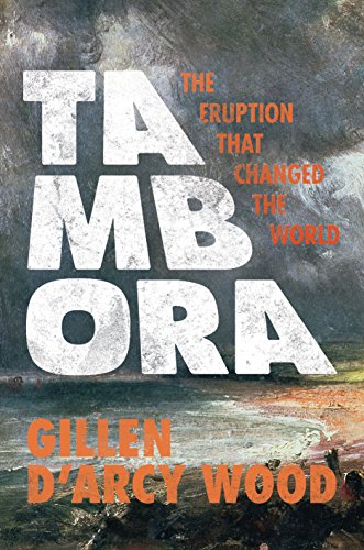 Imagen de archivo de Tambora: The Eruption That Changed the World a la venta por More Than Words