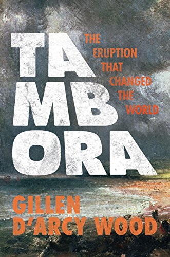 9780691150543: Tambora: The Eruption That Changed the World