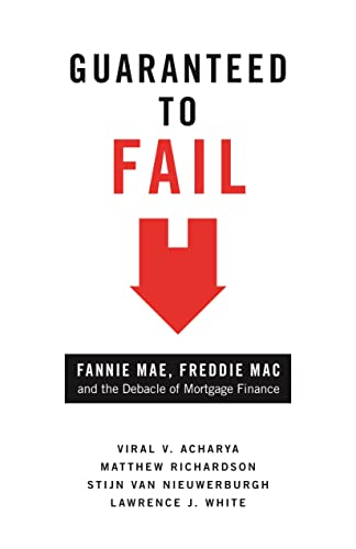 Stock image for Guaranteed to Fail : Fannie Mae, Freddie Mac, and the Debacle of Mortgage Finance for sale by Better World Books: West