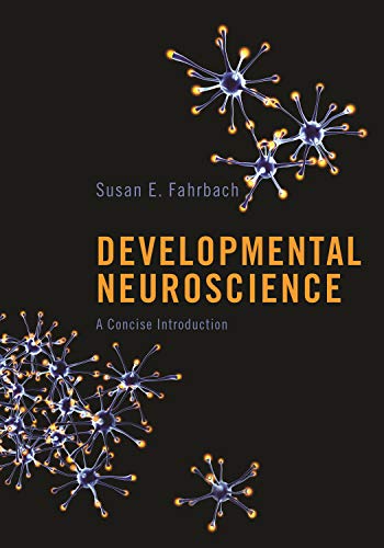 9780691150987: Developmental Neuroscience: A Concise Introduction