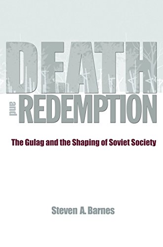 9780691151083: Death and Redemption: The Gulag and the Shaping of Soviet Society