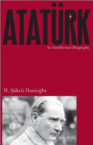 9780691151090: Atatrk: An Intellectual Biography