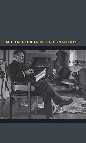 9780691151359: On Conan Doyle: Or, The Whole Art of Storytelling (Writers on Writers, 6)