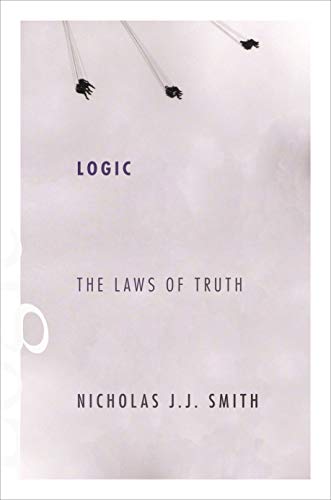 9780691151632: Logic: The Laws of Truth