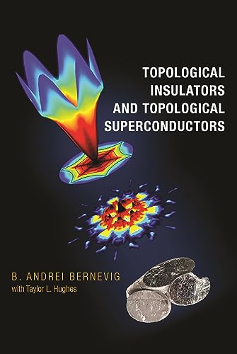 9780691151755: Topological Insulators and Topological Superconductors