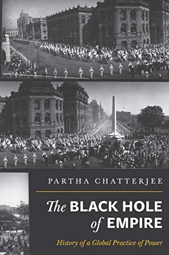 Beispielbild fr The Black Hole of Empire: History of a Global Practice of Power zum Verkauf von SecondSale