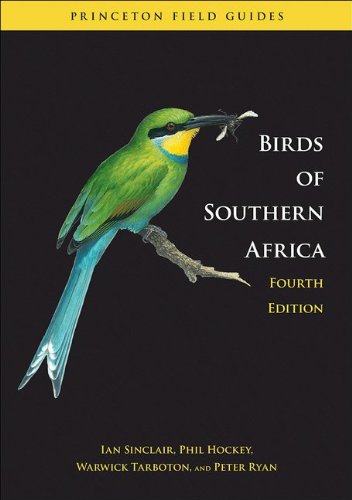 9780691152257: Birds of Southern Africa: Fourth Edition (Princeton Field Guides, 79)