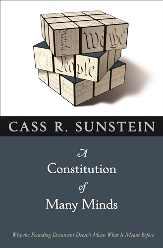 9780691152424: A Constitution of Many Minds – Why the Founding Document Doesn`t Mean What It Meant Before