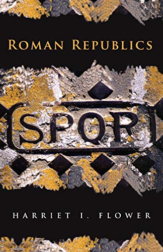 9780691152585: Roman Republics