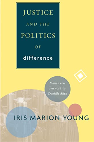 Beispielbild fr Justice and the Politics of Difference: [New in Paper] (Princeton Classics, 122) zum Verkauf von WorldofBooks