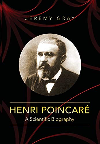 9780691152714: Henri Poincar: A Scientific Biography