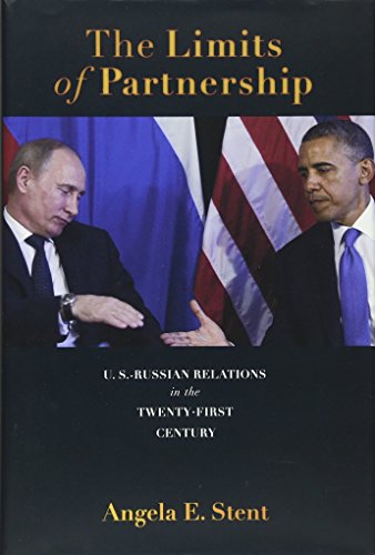 9780691152974: The Limits of Partnership: U.S.-Russian Relations in the Twenty-First Century