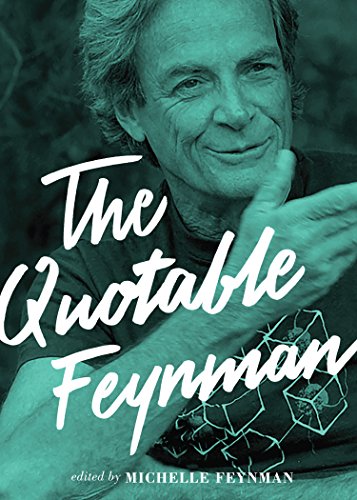 Beispielbild fr The Quotable Feynman zum Verkauf von ThriftBooks-Atlanta